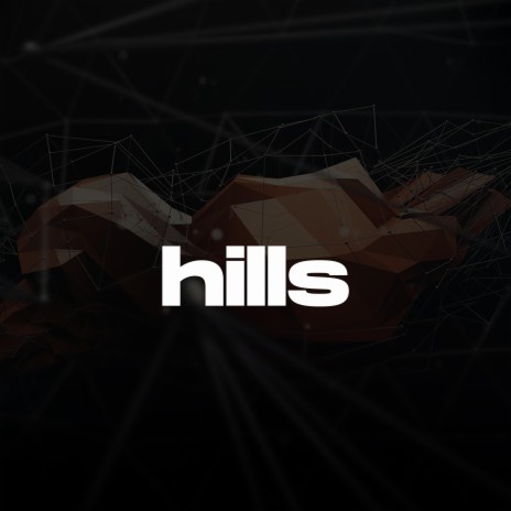 Hills (Melodic Drill Type Beat) | Boomplay Music