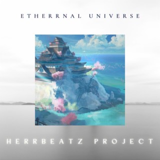 Etherrnal Universe