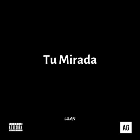 Tu Mirada | Boomplay Music