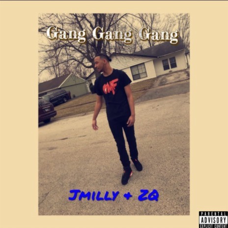 Gang Gang Gang ft. Jmilly | Boomplay Music