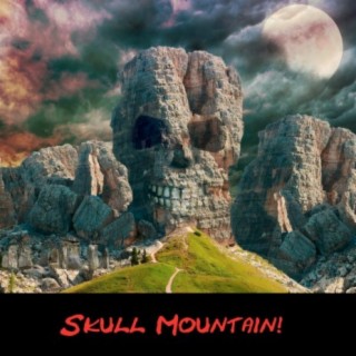 Skull Mountain!