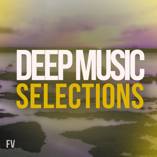 Deep Music Selections