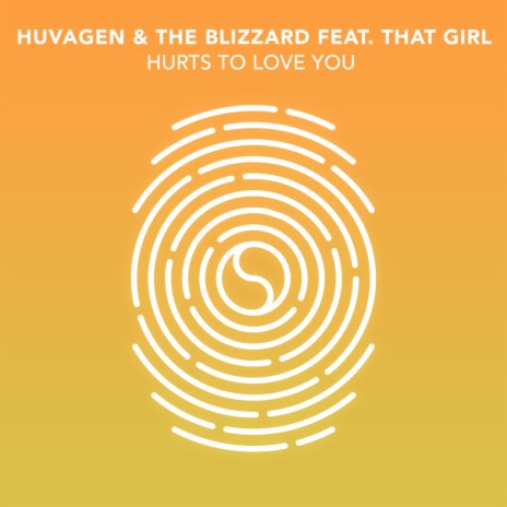 Hurts To Love You (Huvagen Mix) ft. The Blizzard & That Girl | Boomplay Music