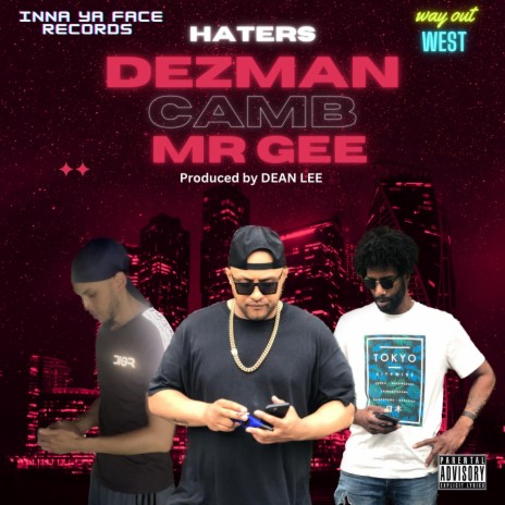 Haters ft. Mr Gee & CSM | Boomplay Music
