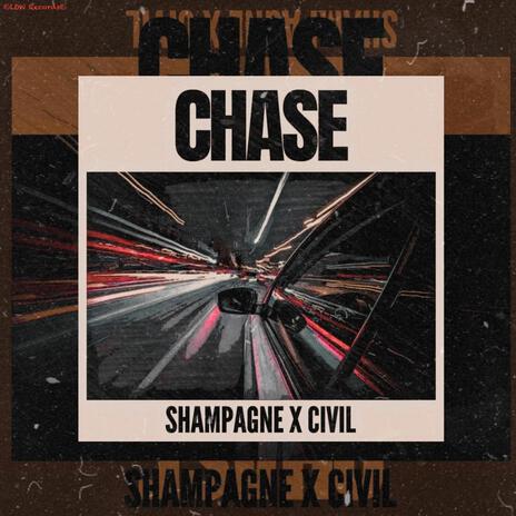 Chase ft. Civil | Boomplay Music