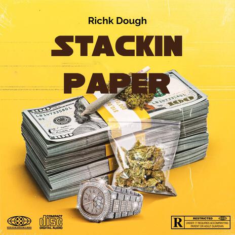 Stackin Paper | Boomplay Music