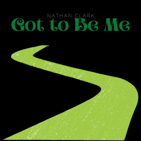 Got to Be Me | Boomplay Music