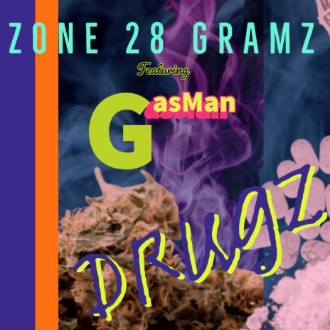 Drugz ft. GASMAN | Boomplay Music