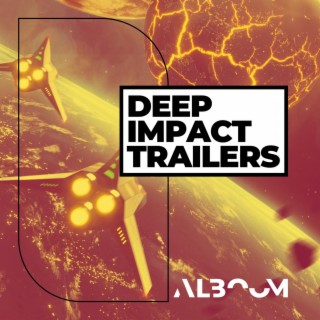 Deep Impact Trailers