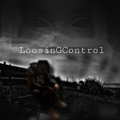 LoosinGControl | Boomplay Music