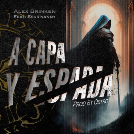 A capa y espada ft. Eskrivanny | Boomplay Music