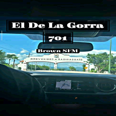 El de la Gorra 701 | Boomplay Music