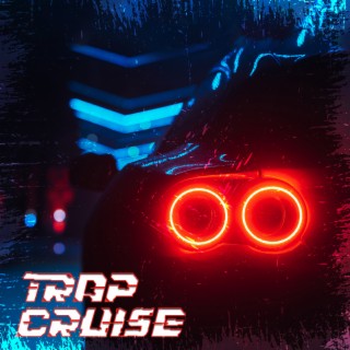 Trap Cruise: Chillout Beats for the Road