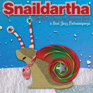 Snaildartha: The Story of Jerry the Christmas Snail