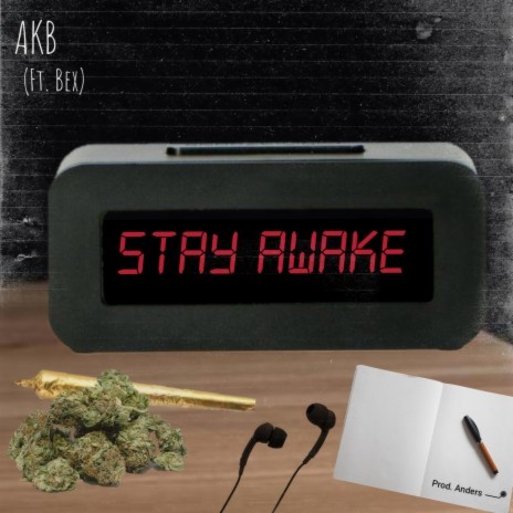 Stay Awake ft. Bex | Boomplay Music