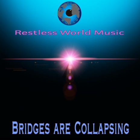 Bridges are Collapsing | Boomplay Music