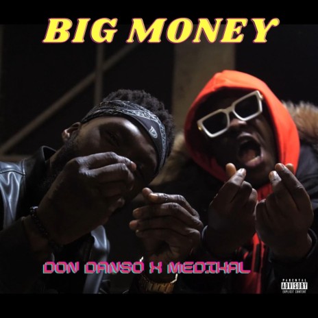 Big Money ft. Medikal | Boomplay Music