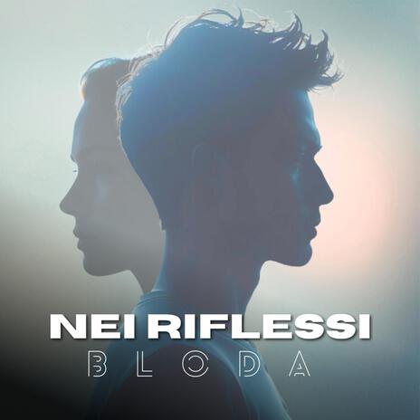 Nei riflessi | Boomplay Music