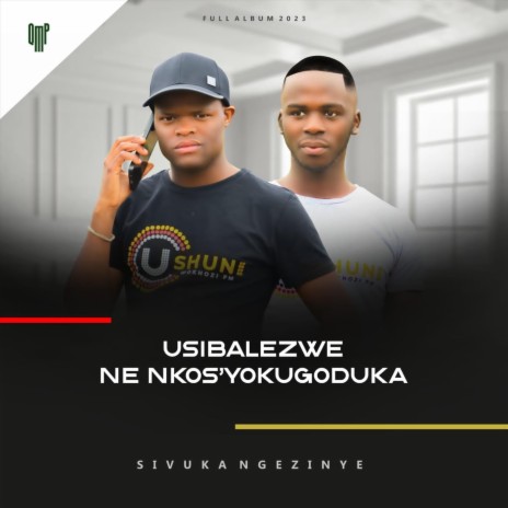 Ngiqonywe ngakithi ft. NE NKOS'YOKUGODUKA | Boomplay Music