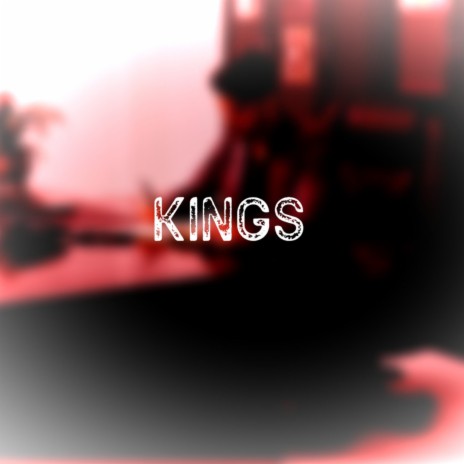 Kings | Boomplay Music