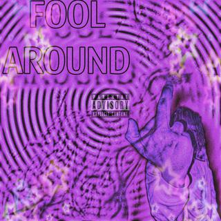 Fool Around