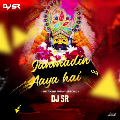 Janamdin Aaya Hai - Shyam Ji Birthday Special (Remix)