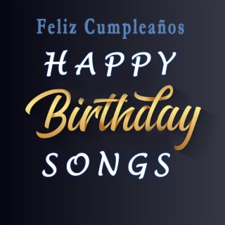 Happy Birthday Song - Canción de feliz cumpleaños