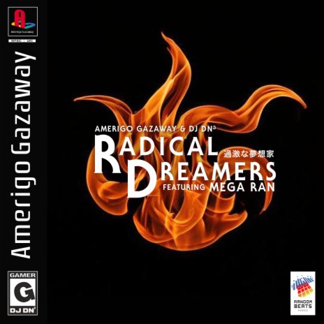 Radical Dreamers (Instrumental) ft. DJ DN³, RandomBeats & Mega Ran