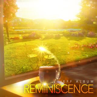 Reminiscence