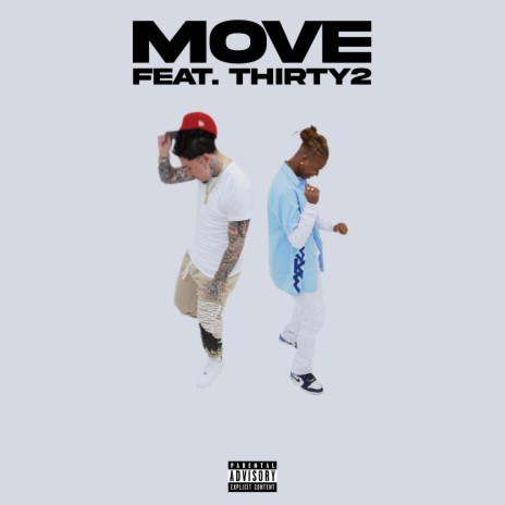 Move ft. Thirty2 | Boomplay Music