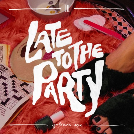 LATE TO THE PARTY | Boomplay Music