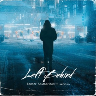 Left Behind ft. Jericko lyrics | Boomplay Music