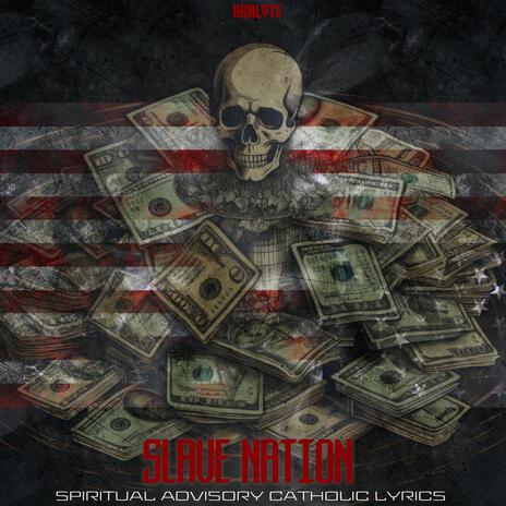 Slave Nation | Boomplay Music