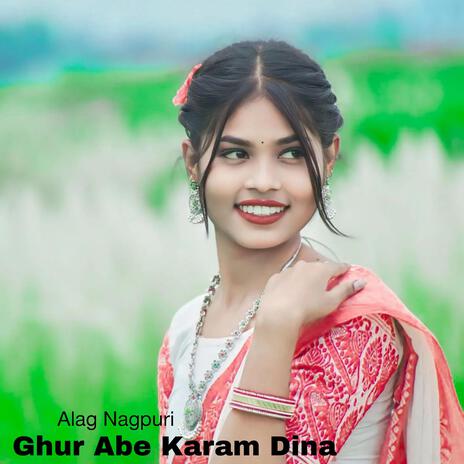 Ghur Abe Karam Dina | Boomplay Music