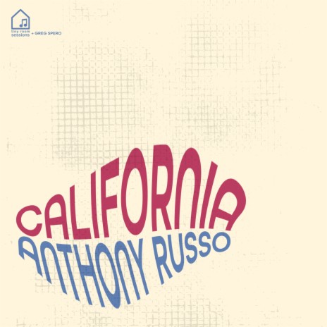 California (Tiny Room Sessions) ft. Anthony Russo