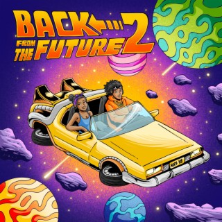 Back From The Future 2 (Deluxe)