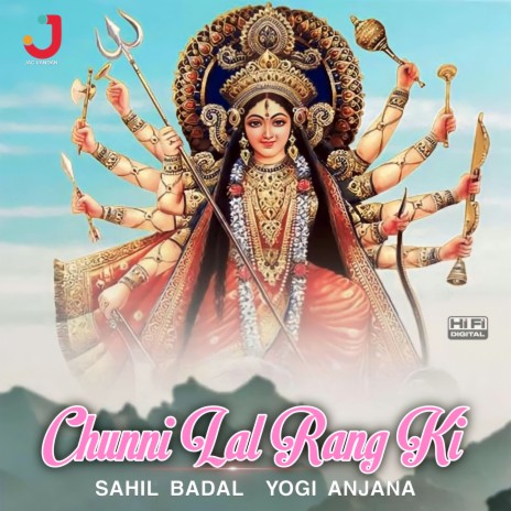 Chunni Lal Rang Ki ft. Yogi Anjana | Boomplay Music