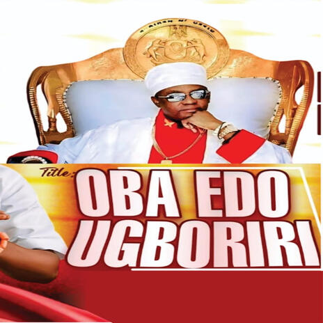 OBA EDO UGBORIRI | Boomplay Music