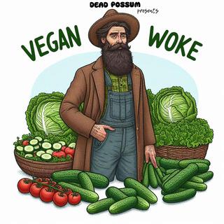 VEGAN WOKE