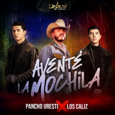 Aventé La Mochila ft. Los Caliz | Boomplay Music