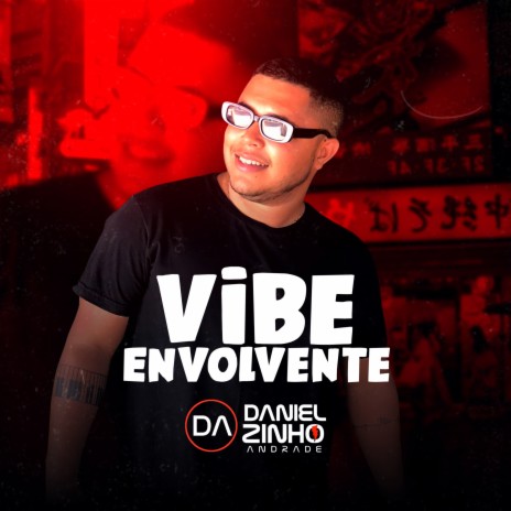 Vibe Envolvente | Boomplay Music