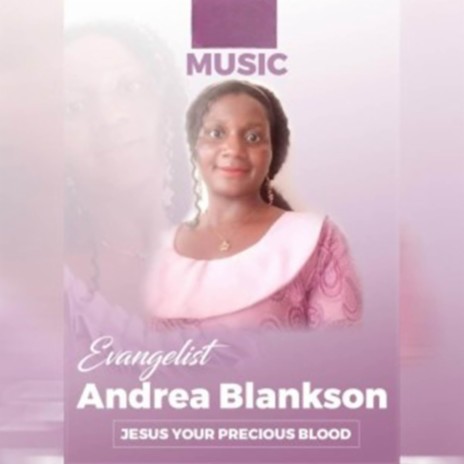 Jesus Your Precious Blood | Boomplay Music
