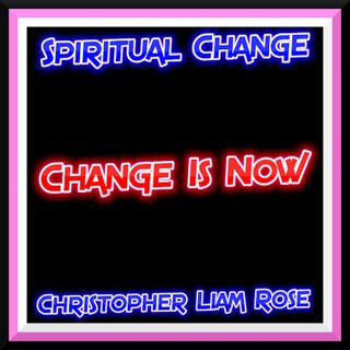 Change Is Now