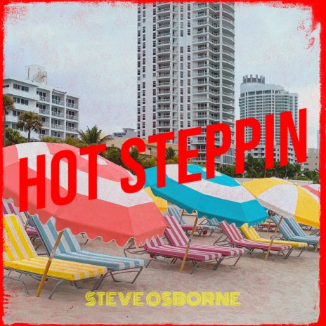 Hot Steppin | Boomplay Music