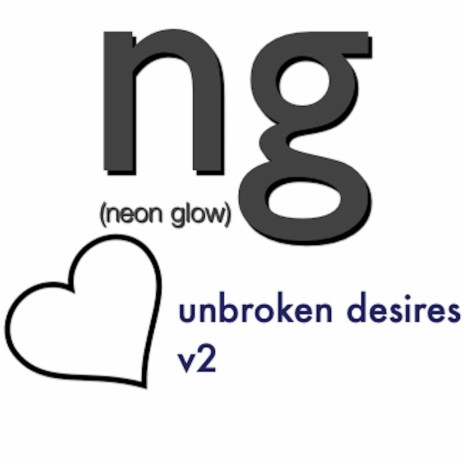 unbroken desires v2 (remix)
