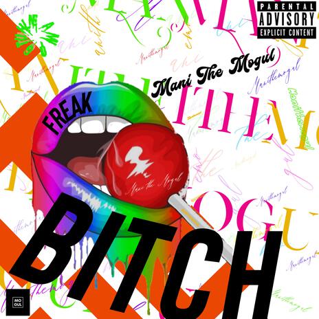 FREAK BITCH | Boomplay Music