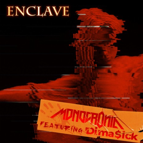 Enclave ft. Dima$ick | Boomplay Music
