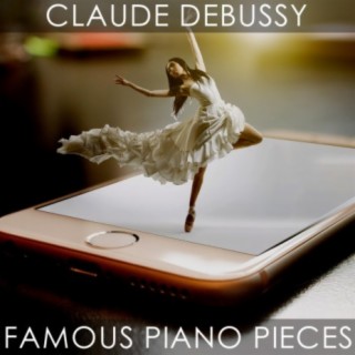 Claude Debussy Famous Piano Pieces