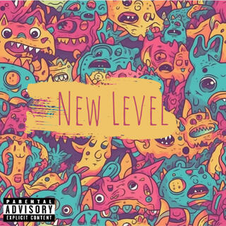 New Level lyrics | Boomplay Music