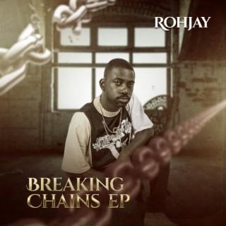 BREAKING CHAINS EP